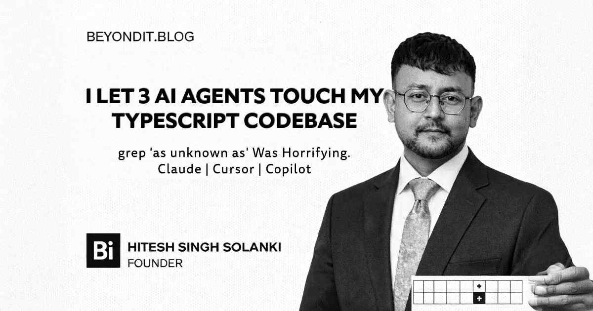 I Let 3 AI Agents Touch My TypeScript Codebase. grep 'as unknown as' Was Horrifying.